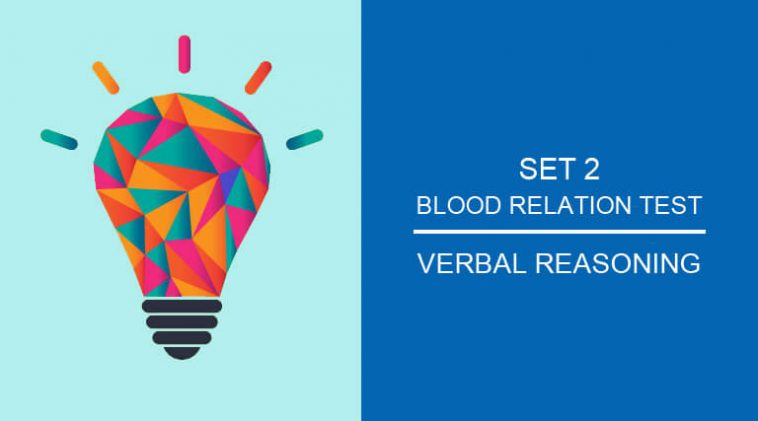verbal reasoning - blood relation test Set 2